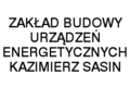 Zakład Budowy Urządzeń Energetycznych Kazimierz Sasin